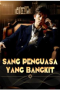 Sang Penguasa yang Bangkit
