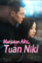 Manjakan Aku, Tuan Niki Manjakan Aku, Tuan Niki