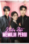 Ketika Hati Memilih Pergi Ketika Hati Memilih Pergi