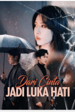 Dari Cinta Jadi Luka Hati