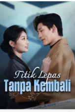 Titik Lepas Tanpa Kembali