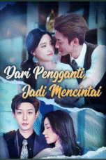 Dari Pengganti, Jadi Mencintai