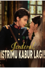 Jenderal, Istrimu Kabur Lagi