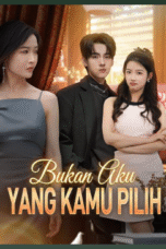 Bukan Aku yang Kamu Pilih