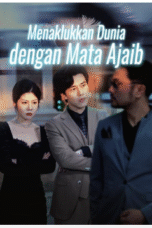 Menaklukkan Dunia dengan Mata Ajaib