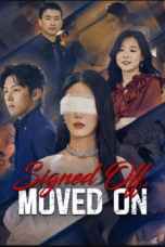 Signed Off, Moved On