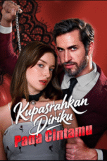 Kupasrahkan Diriku Pada Cintamu