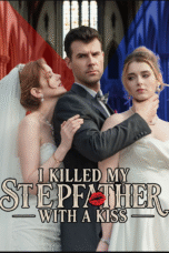 I Killed My Stepfather with a Kiss