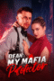 Dean: My Mafia Protector Dean: My Mafia Protector
