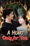 A Heart Only for You A Heart Only for You