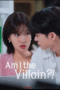 Am I the Villain Am I the Villain