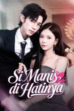 Si Manis di Hatinya