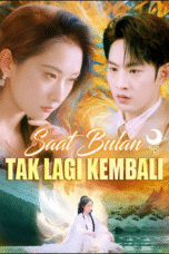 Saat Bulan Tak Lagi Kembali