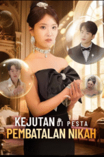 Kejutan Di Pesta Pembatalan Nikah