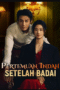 Pertemuan Indah Setelah Badai