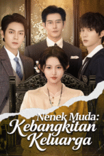 Nenek Muda: Kebangkitan Keluarga