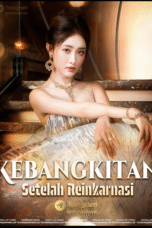Kebangkitan Setelah Reinkarnasi
