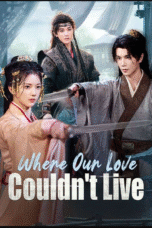 Where Our Love Couldn't Live Where Our Love Couldn't Live