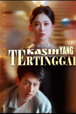 Kasih Yang Tertinggal Kasih Yang Tertinggal