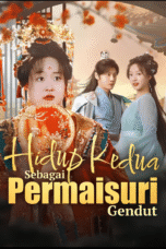 Hidup Kedua Sebagai Permaisuri Gendut Hidup Kedua Sebagai Permaisuri Gendut