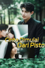 Cinta Dimulai Dari Pistol