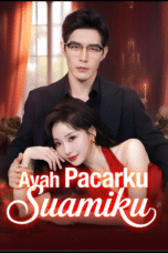 Ayah Pacarku Suamiku