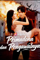 Primadona dan Pengawalnya