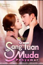 Sang Tuan Muda Penyamar Sang Tuan Muda Penyamar