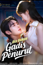 Dia Bukan Gadis Penurut Dia Bukan Gadis Penurut