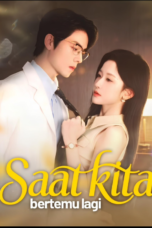 Saat Kita Bertemu Lagi Saat Kita Bertemu Lagi