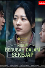 Hidup Berubah dalam Sekejap