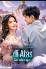 Cinta Yang Dibangun Di Atas Kebohongan