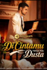 Di Cintamu Hanya Ada Dusta