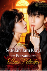 SETELAH JAM KERJA BERSAMA BOS POLOSKU