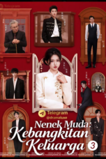 Nenek Muda Kebangkitan Keluarga Season 3