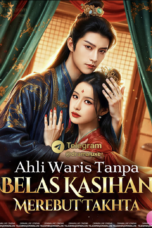 Ahli Waris Tanpa Belas Kasihan Merebut Takhta