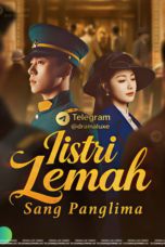 Istri Lemah Sang Panglima