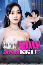 Suamiku Pembunuh Anakku