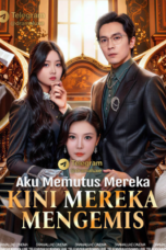 Aku Memutus Mereka Kini Mereka Mengemis