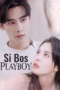 Si Bos Playboy