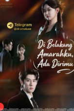 Di Belakang Amarahku Ada Dirimu