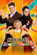 Hati-Hati Ibuku Galak