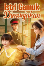 Istri Gemuk Dimanjakan