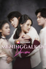 Meninggalkan Duniamu