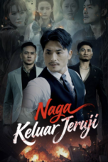 Naga Keluar Jeruji