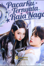 Pacarku Ternyata Raja Naga