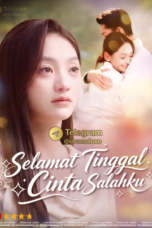 SELAMAT TINGGAL CINTA SALAHKU | PADA AKHIRNYA HANYA GARIS SEJAJAR