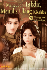 Mengubah Takdir Menulis Ulang Kisahku