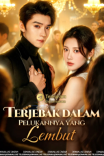 Terjebak Dalam Pelukannya yang Lembut