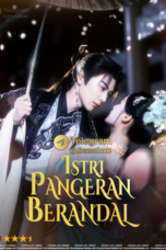 ISTRI PANGERAN BERANDAL | SI RATU GALAK DAN PLAYBOY | REINKARNASI PUTRI : TOLAK PANGERAN, PILIH RAJA